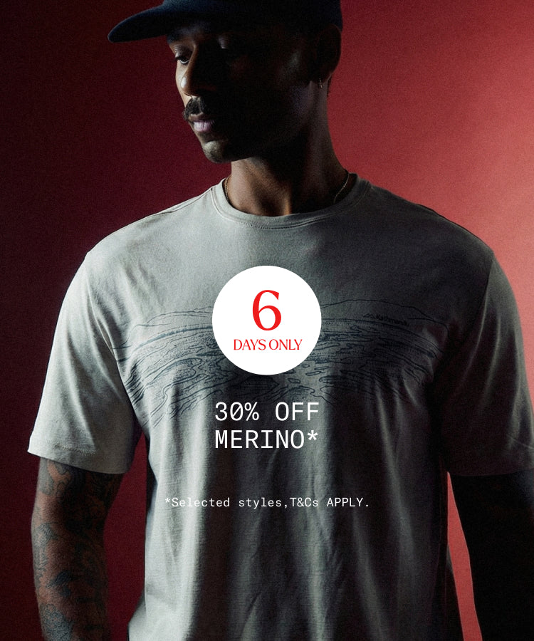 6 Days Only | 30% off Merino* *Selected styles. T&Cs apply.